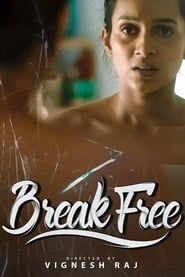 Break Free series tv