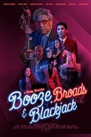 Booze, Broads and Blackjack series tv