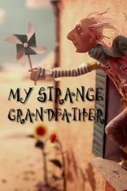 My Strange Grandfather series tv