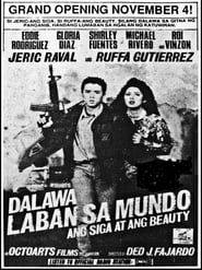 Dalawa Laban Sa Mundo: Ang Siga At Ang Beauty series tv