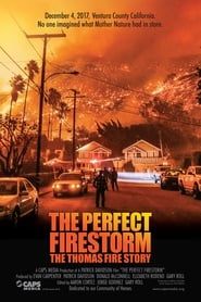 Image The Perfect Firestorm: The Thomas Fire Story 2018