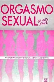 Orgasmo Sexual de Miss Jones (1984)