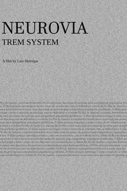 Neurovia Trem System series tv