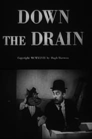 Down the Drain 1947 streaming