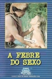 A Febre do Sexo (1981)