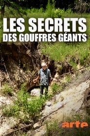 Image Les secrets des gouffres géants