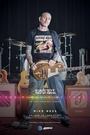 Ernie Ball: The Pursuit of Tone - Mike Ness series tv