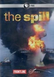 Image The Spill : Frontline Documentary