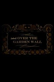 Behind Over the Garden Wall 2015 streaming