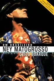 Ney Matogrosso: Em Brasileiro (Interpreta Chico Buarque) series tv