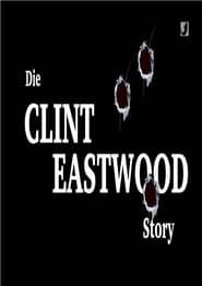 Die Clint Eastwood Story series tv