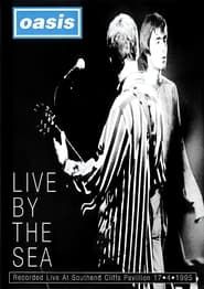 Oasis: Live By The Sea 1995 streaming