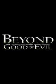 Beyond Good and Evil series tv