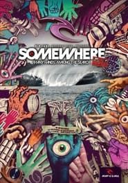 Somewhere (2008)