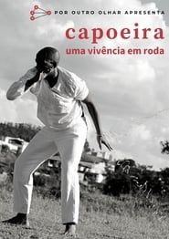 Capoeira: uma vivência em roda series tv