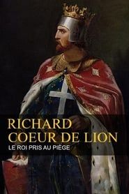 Image Richard Coeur de Lion - Le Roi pris au piège 2019