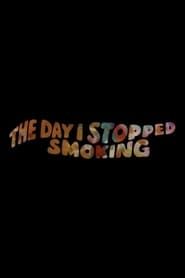 The Day I Quit Smoking series tv
