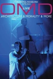 OMD: Live - Architecture & Morality & More series tv