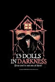 13 Dolls In Darkness series tv