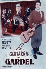La Guitarra de Gardel 1949 streaming