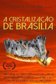 The Crystallization of Brasília series tv