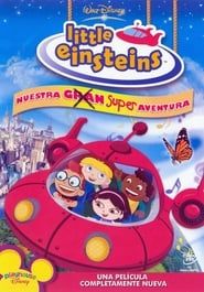 Little Einsteins - Nuestra super aventura series tv