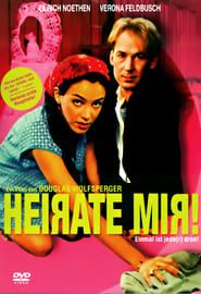 Heirate mir! 2001 streaming