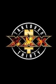 NXT TakeOver XXX series tv