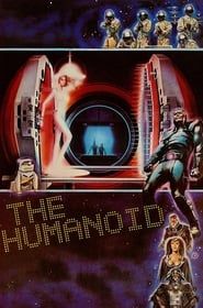 The Humanoid series tv