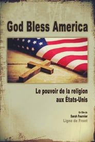 Image God bless America : le pouvoir de la religion aux États-Unis