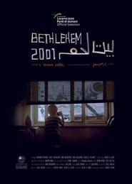 Bethlehem 2001 series tv