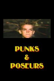 Punks and Poseurs: A Journey Through the Los Angeles Underground 1985 streaming