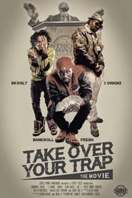 Take Over Your Trap-hd