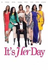 It's Her Day series tv