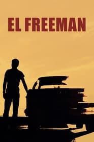 El Freeman 2019 streaming