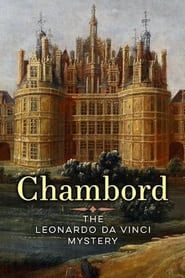 Chambord: The Leonardo Da Vinci Mystery series tv