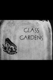 Glass Gardens series tv