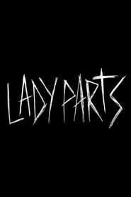 Lady Parts 2018 streaming