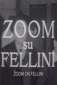 Reporter’s Diary: 'Zoom on Fellini' series tv