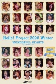 Hello! Project 2006 Winter ~Wonderful Hearts~ series tv