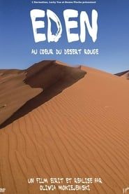 Eden – In the heart of the red desert-hd