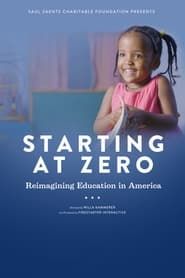 Starting at Zero: Reimagining Education in America series tv
