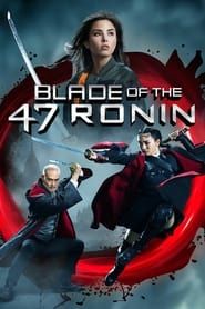Voir Blade of the 47 Ronin (2022) en streaming