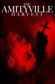 The Amityville Harvest 2020 streaming