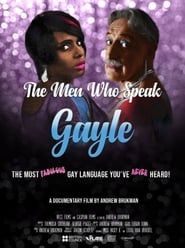 The Men Who Speak Gayle series tv