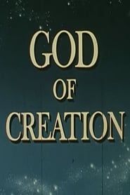 God Of Creation - A Sermon From Science series tv