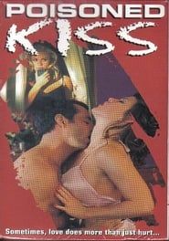 Poisoned Kiss series tv