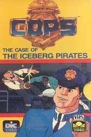 C.O.P.S. - The Case of The Iceberg Pirates series tv