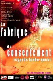 Image La fabrique du consentement : regards lesbo-queer