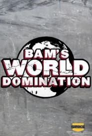 Bam's World Domination series tv